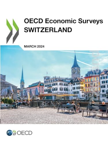 OECD Economic Surveys: Switzerland 2024 von OECD
